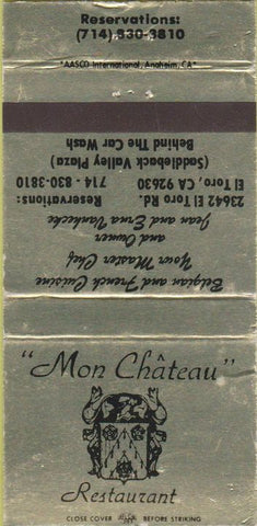 Matchbook Cover - Mon Chateau French Restaurant El Toro CA 30 Strike
