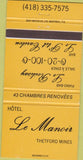 Matchbook Cover - Le Manoir Thetford Mines Hotel Canada 30 Strike