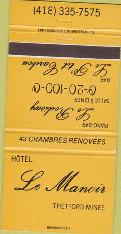 Matchbook Cover - Le Manoir Thetford Mines Hotel Canada 30 Strike