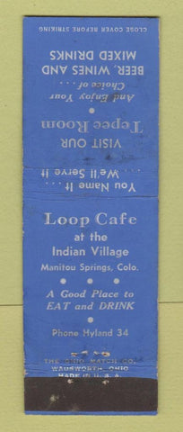 Matchbook Cover - Loop Cafe Manitou Springs Colorado Tepee Room WEAR