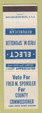 Matchbook Cover - Fred Sponsler County Commissioner Election MI?