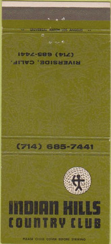 Matchbook Cover - Indian Hills Country Golf Club Riverside CA 30 Strike