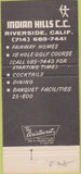 Matchbook Cover - Indian Hills Country Golf Club Riverside CA 30 Strike