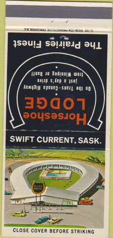 Matchbook Cover - Horseshoe Lodge Swift Current SK 30 Strike