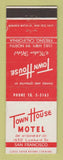 Matchbook Cover - Town House Motel San Francisco CA Fresno
