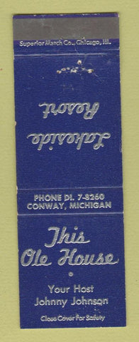 Matchbook Cover - Lakeside Restaurant This Ole House Conway MI