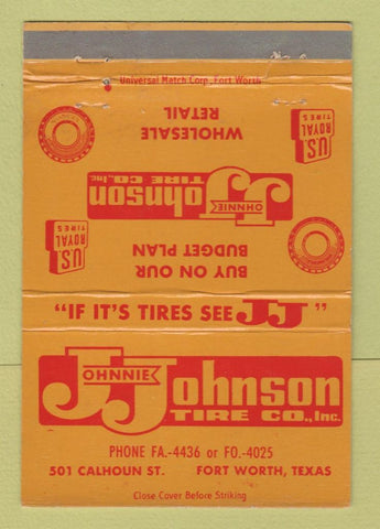 Matchbook Cover - Johnnie Johnson Tire Company Fort Worth TX 40 Strike