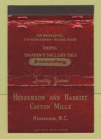 Matchbook Cover - Henderson Harriet Cotton Mills Henderson NC WEAR 40 Strike