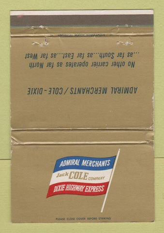 Matchbook Cover Admiral Merchants Trucking Cole Dixie St Paul MN WEAR 40 Strike