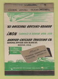 Matchbook Cover - Denver Chicago Trucking Company WORN 40 Strike