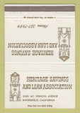 Matchbook Cover - Heritage Savings Loan Bakersfield CA 40 Strike