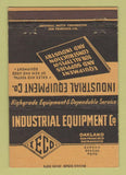 Matchbook Cover - Industrial Equipment Oakland San Francisco CA 40 Strike