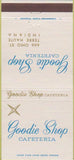 Matchbook Cover - Goodie Shop Cafeteria Terre Haute IN 30 Strike