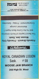 Matchbook Cover - Royal Canadian Legion Moose Jaw SK 30 Strike