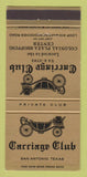 Matchbook Cover - Carriage Club San Antonio TX 30 Strike