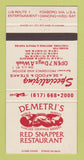 Matchbook Cover - Demetri's Red Snapper Restaurant Foxboro MA  30 Strike