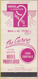 Matchbook Cover - The Curve Hotel Maryland Chicago IL 30 Strike