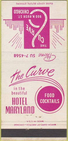 Matchbook Cover - The Curve Hotel Maryland Chicago IL 30 Strike