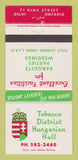 Matchbook Cover - Tobacco District Hungarian Hall Delhi ON 30 Strike