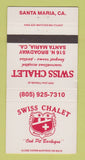 Matchbook Cover - Swiss Chalet Restaurant Santa Maria CA 30 Strike