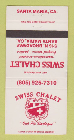 Matchbook Cover - Swiss Chalet Restaurant Santa Maria CA 30 Strike