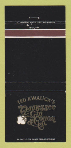 Matchbook Cover - Ted Kwalick's Tennessee Gin Cotton Woodland Hills CA 30 Strike