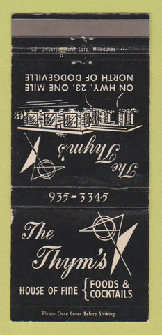 Matchbook Cover - The Thym's Restaurant Dodgeville WI WEAR 30 Strike