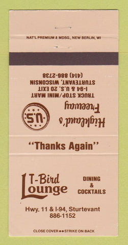 Matchbook Cover - T Bird Lounge Sturtevant WI Highland's Freeway 30 Strike