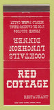 Matchbook Cover - Red Cottage Restaurant Menlo Park CA 30 Strike