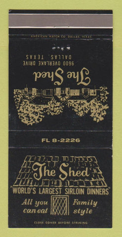 Matchbook Cover - The Shed Restaurant Dallas TX 30 Strike