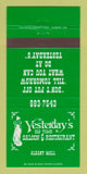 Matchbook Cover - Yesterday's Old Time Saloon Restaurant Albany GA 30 Strike