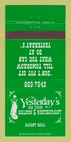 Matchbook Cover - Yesterday's Old Time Saloon Restaurant Albany GA 30 Strike