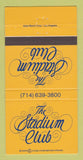 Matchbook Cover - The Stadium Club Orange CA Restaurant 30 Strike