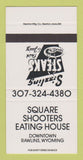 Matchbook Cover - Square Shooters Eating House Rawlins WY SAMPLE 30 Strike