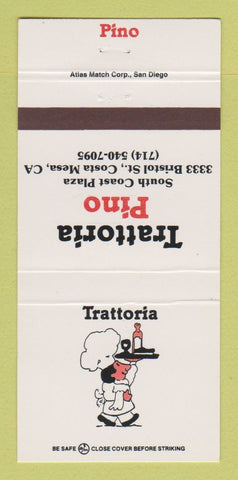 Matchbook Cover - Trattoria Pino Costa Mesa CA  30 Strike