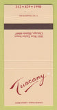 Matchbook Cover - Tuscany Restaurant Chicago IL 30 Strike