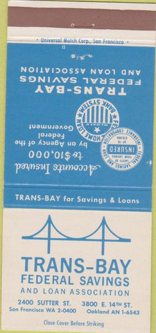 Matchbook Cover - Trans-Bay Savings  and  Loan Oakland CA 30 Strike