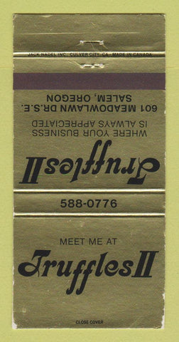 Matchbook Cover - Truffles II Restaurant Salem OR 30 Strike