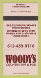 Matchbook Cover - Woody's Country Inn Pub Cottage Grove MN 30 Strike