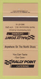 Matchbook Cover - Rally Point Catering North Vancouver BC 30 Strike