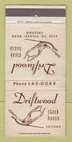 Matchbook Cover - Driftwood Steak House Chicago IL WEAR 30 Strike