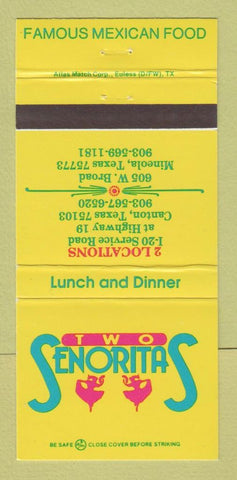 Matchbook Cover - Two Senoritas Restaurant Canton Mineola TX Mexican 30 Strike