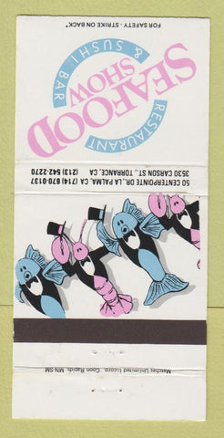 Matchbook Cover - Seafood Show Restaurant Sushi Torrance CA La Palma 30 Strike