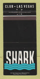 Matchbook Cover - Shark Club Las Vegas NV 30 Strike