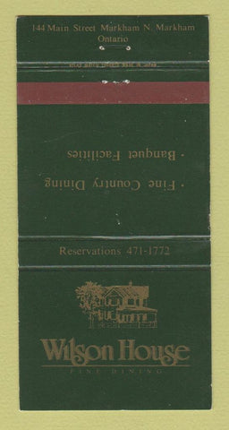 Matchbook Cover - Wilson House Restaurant Markham ON 30 Strike