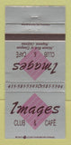 Matchbook Cover - Images Club Cafe Hayward CA 30 Strike