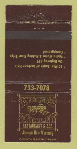 Matchbook Cover - Wells Faro Restaurant Jackson Hole WY WORN 30 Strike