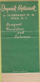 Matchbook Cover - Imperial Restaurant Utica NY 30 Strike
