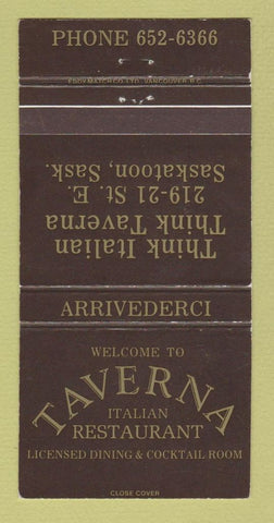 Matchbook Cover - Taverna Italian Restaurant Saskatoon SK 30 Strike
