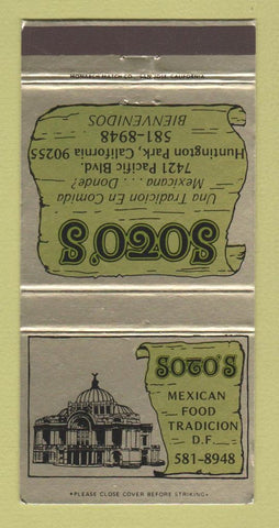 Matchbook Cover - Soto's Mexican Restaurant Huntington Park CA 30 Strike